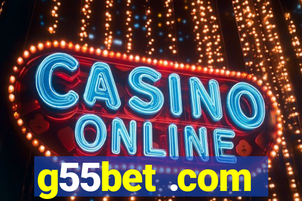 g55bet .com